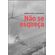 Nao-se-esqueca-