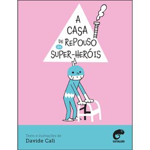 A-casa-de-repouso-dos-super-herois