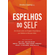 Espelhos-do-self