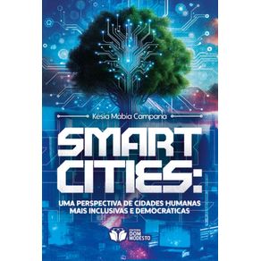 Smart-cities:-Uma-perspectiva-de-cidades-humanas-mais-inclusivas-e-democraticas