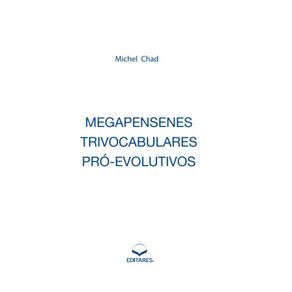 Megapensenes-Trivocabulares-Pro-evolutivos