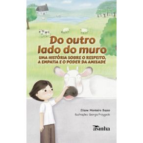 Do-outro-lado-do-muro--Uma-historia-sobre-o-respeito-a-empatia-e-o-poder-da-amizade