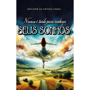 Nunca-e-tarde-para-realizar-seus-sonhos