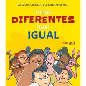 Todos-diferentes-tudo-igual