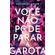 Voce-Nao-Pode-Parar-A-Garota