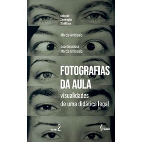 Fotografias-da-aula:-Visualidades-de-uma-didatica-legal