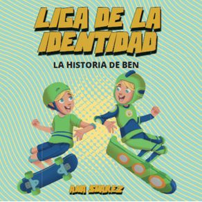 Liga-de-la-identidad---la-historia-de-Ben-