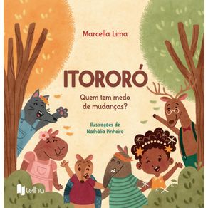 Itororo--quem-tem-medo-de-mudancas-