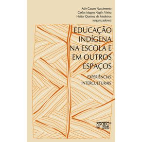 Educacao-indigena-na-escola--e-em-outros-espacos