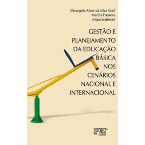 Gestao-e-planejamento-da-educacao-basica-ns-cenarios-nacional-e-internacional