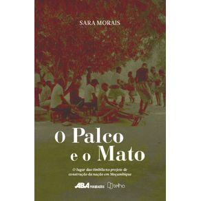 O-palco-e-o-mato:-o-lugar-das-timbila-no-projeto-de-construcao-da-nacao-em-Mocambique