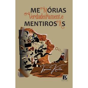 Memorias-verdadeiramente-mentirosas