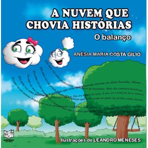 A-nuvem-que-chovia-historias--O-Balanco