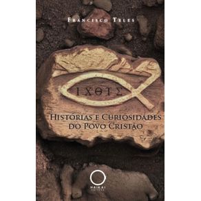 Historias-e-curiosidades-do-povo-cristao