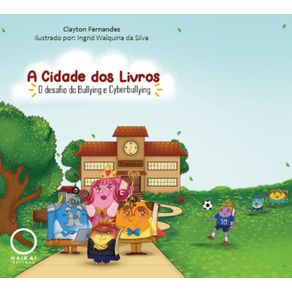 A-cidade-dos-livros--O-desafio-do-Bullying-e-Cyberbullying