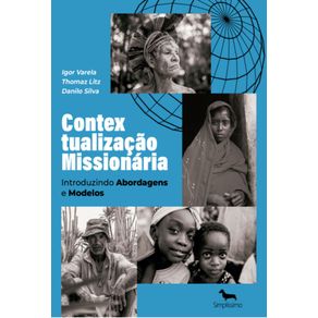 Contextualizacao-Missionaria--Introduzindo-abordagens-e-modelos