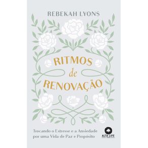 Ritmos-de-renovacao:-Trocando-o-estresse-e-a-ansiedade-por-uma-vida-de-paz-e-proposito