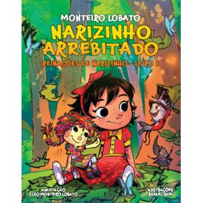 Narizinho-Arrebitado--Reinacoes-De-Narizinho---Livro-1