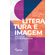 Literatura-e-imagem--Dialogos-contemporaneos