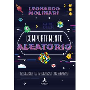 Comportamento-aleatorio:-Geeks-e-nerds-unidos