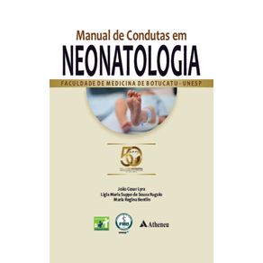 Manual-de-Condutas-em-Neonatologia---Faculdade-de-Medicina-de-Botucatu---UNESP