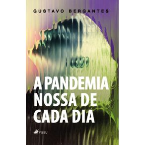 A-Pandemia-nossa-de-Cada-Dia