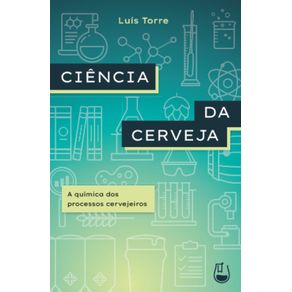 Ciencia-da-Cerveja--A-quimica-dos-processos-cervejeiros