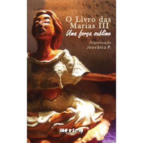 O-livro-das-Marias-III--Uma-forca-sublime-