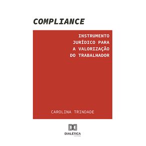 Compliance:-instrumento-juridico-para-a-valorizacao-do-trabalhador