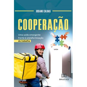 Cooperacao:-uma-saida-emergente-frente-a-plataformizacao-do-trabalho