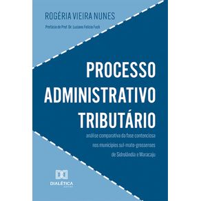 Processo-Administrativo-Tributario--Analise-comparativa-da-fase-contenciosa-nos-municipios-sul-mato-grossenses-de-Sidrolandia-e-Maracaju