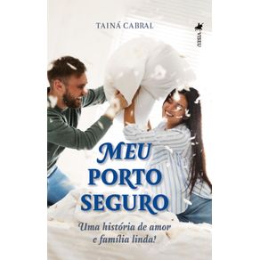 Meu-Porto-Seguro--Uma-historia-de-Amor-e-Familia-Linda-