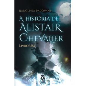 A-historia-de-alistair--livro-um