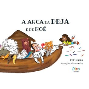 A-arca-da-Deja-e-de-Noe