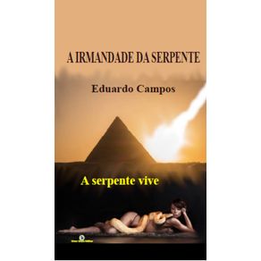 A-Irmandade-da-serpente--A-Serpente-Vive