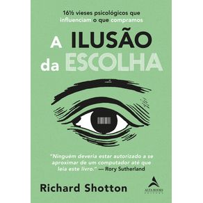 A-ilusao-da-escolha-3110-