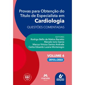 Provas-para-obtencao-do-Titulo-de-Especialista-em-Cardiologia:-Questoes-Comentadas