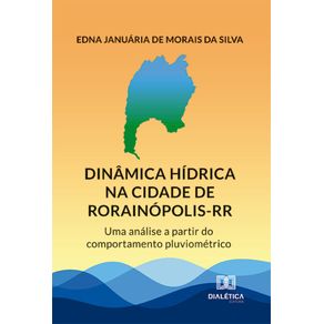 Dinamica-Hidrica-na-Cidade-de-Rorainopolis-RR--uma-analise-a-partir-do-comportamento-pluviometrico