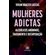 Mulheres-adictas--Alcoolicos-Anonimos-tratamento-e-recuperacao