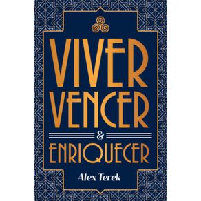 Viver,Vencer-e-Enriquecer