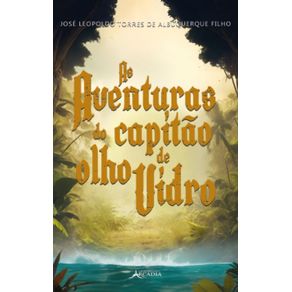 As-Aventuras-do-Capitao-Olho-de-Vidro