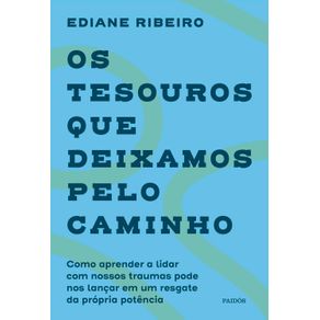 Os-tesouros-que-deixamos-pelo-caminho-