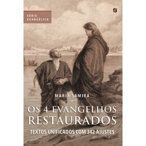 Os-4-Evangelhos-Restaurados--Textos-unificados-com-342-ajustes