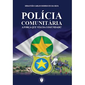 Policia-comunitaria:-a-forca-que-vem-da-comunidade!