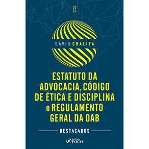 Estatuto-da-Advocacia,-Codigo-de-Etica-e-Disciplina-e-Regulamento-Geral-da-OAB---1a-ED---2024