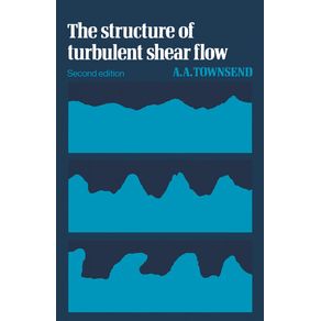 The-Structure-of-Turbulent-Shear-Flow