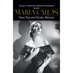 Maria-Callas:-Uma-voz-de-outro-seculo