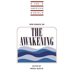 New-Essays-on-the-Awakening