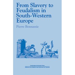 From-Slavery-to-Feudalism-in-South-Western-Europe
