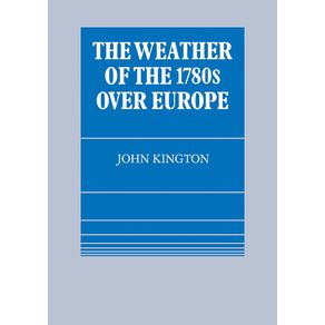 The-Weather-of-the-1780s-Over-Europe